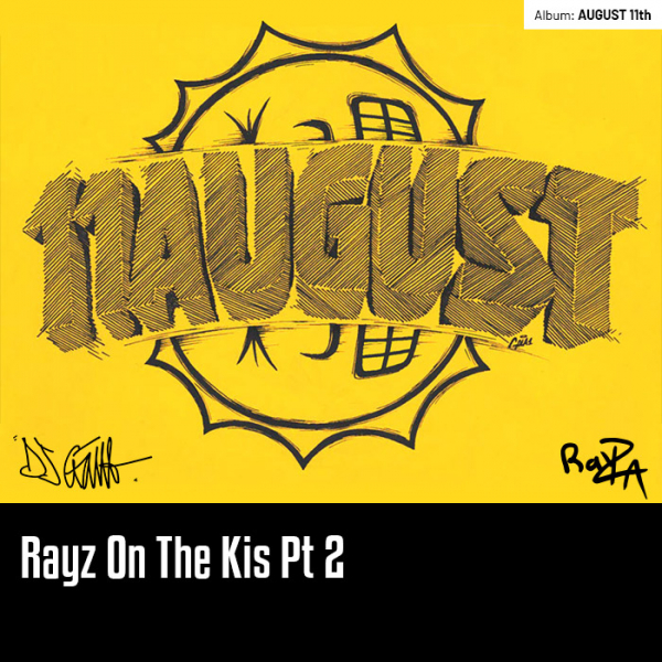 Rayz On The Kis Pt 2